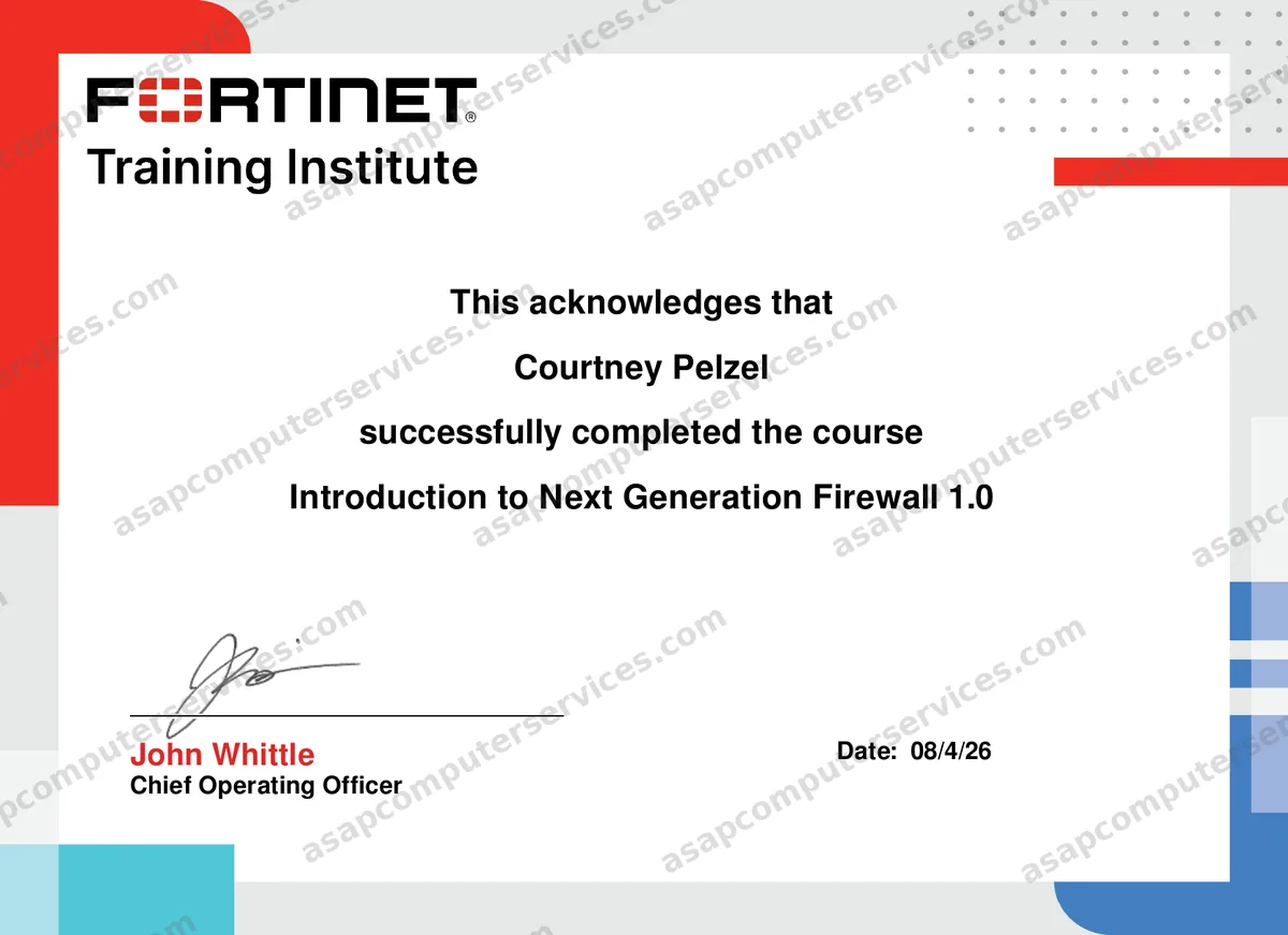 Fortinet Introduction to Next Generation Firewall 1.0 course completion certificate, Courtney Pelzel, 2026, verification copy