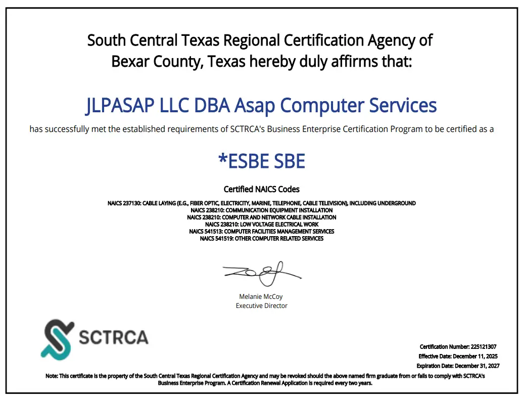 SCTRCA SBE ESBE Business Enterprise Certification 225121307, ASAP Computer Services San Antonio, certified for NAICS 541513: COMPUTER FACILITIES MANAGEMENT SERVICES fiber optic cable laying, network cabling, and low voltage electrical work, verification copy 